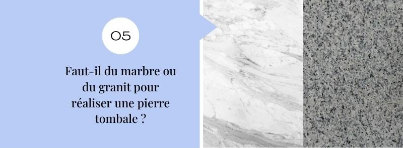 Faut-il du marbre ou du granit pour réaliser une pierre tombale